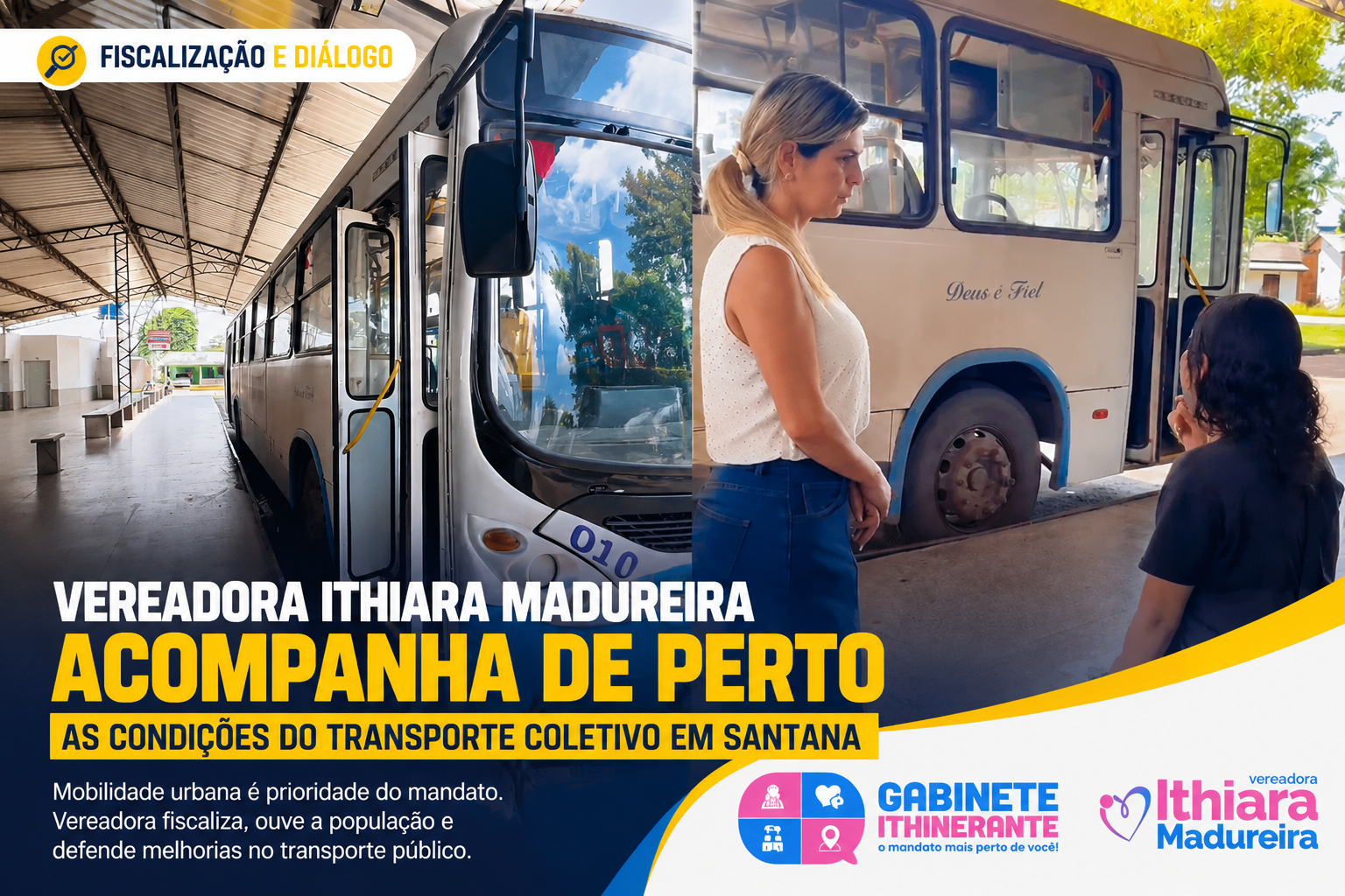Vereadora Ithiara Madureira acompanha de perto as condições do transporte coletivo em Santana!